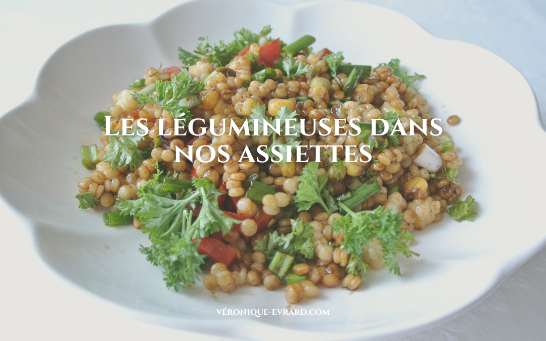 Les légumineuses dans nos assiettes